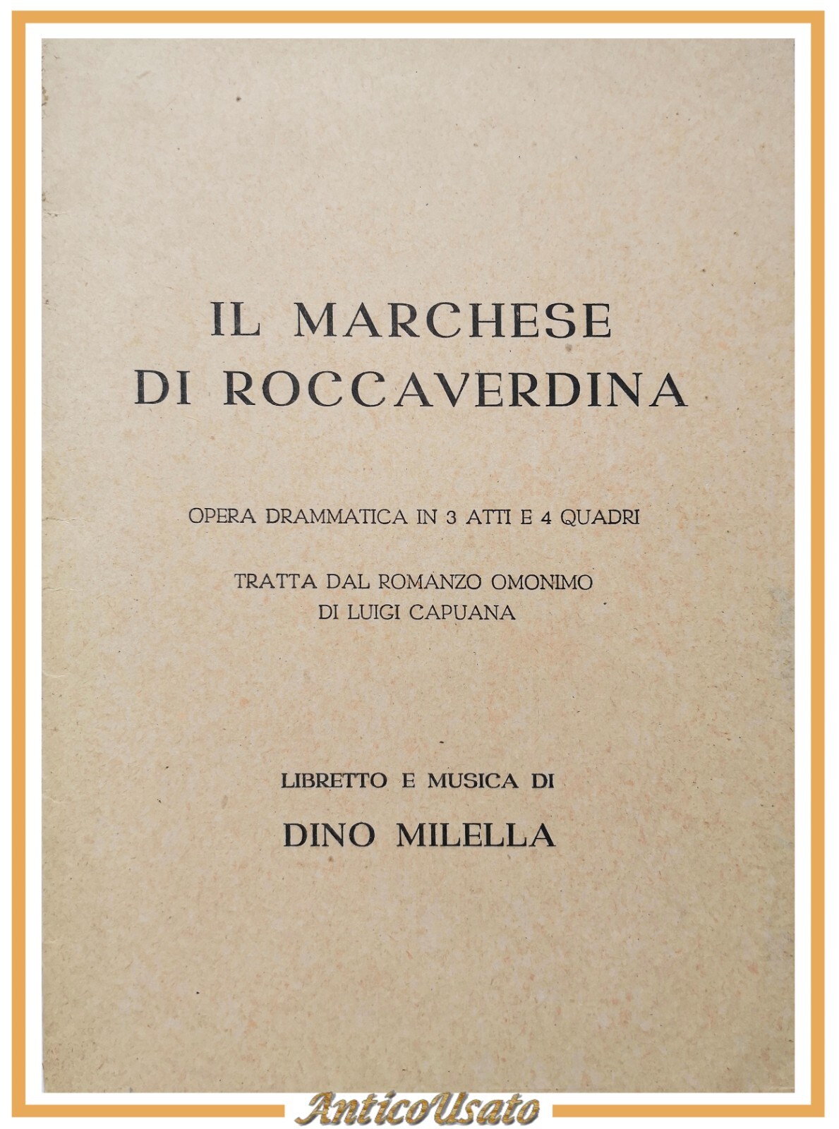 IL MARCHESE DI ROCCAVERDINA Libretto opera drammatica di Dino Milella …