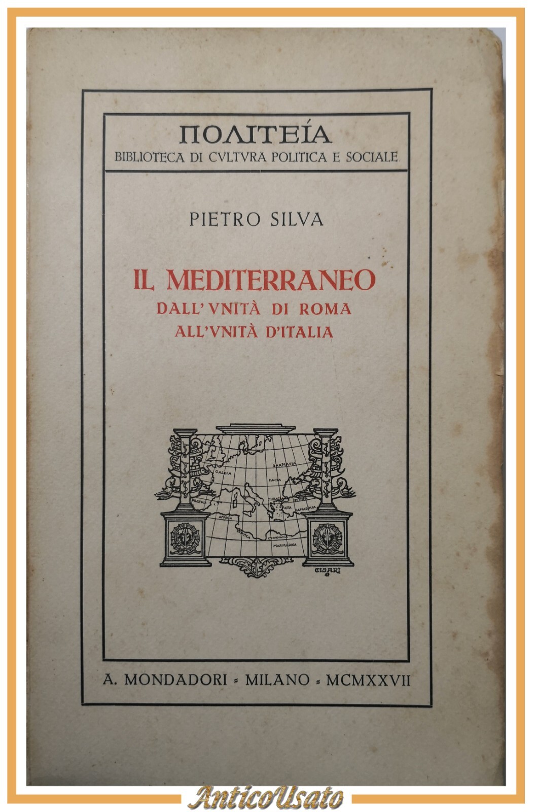 IL MEDITERRANEO di Pietro Silva 1927 Mondadori dall'unità di Roma …