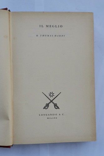 IL MEGLIO Di Thomas Hardy - Longanesi editore 1953