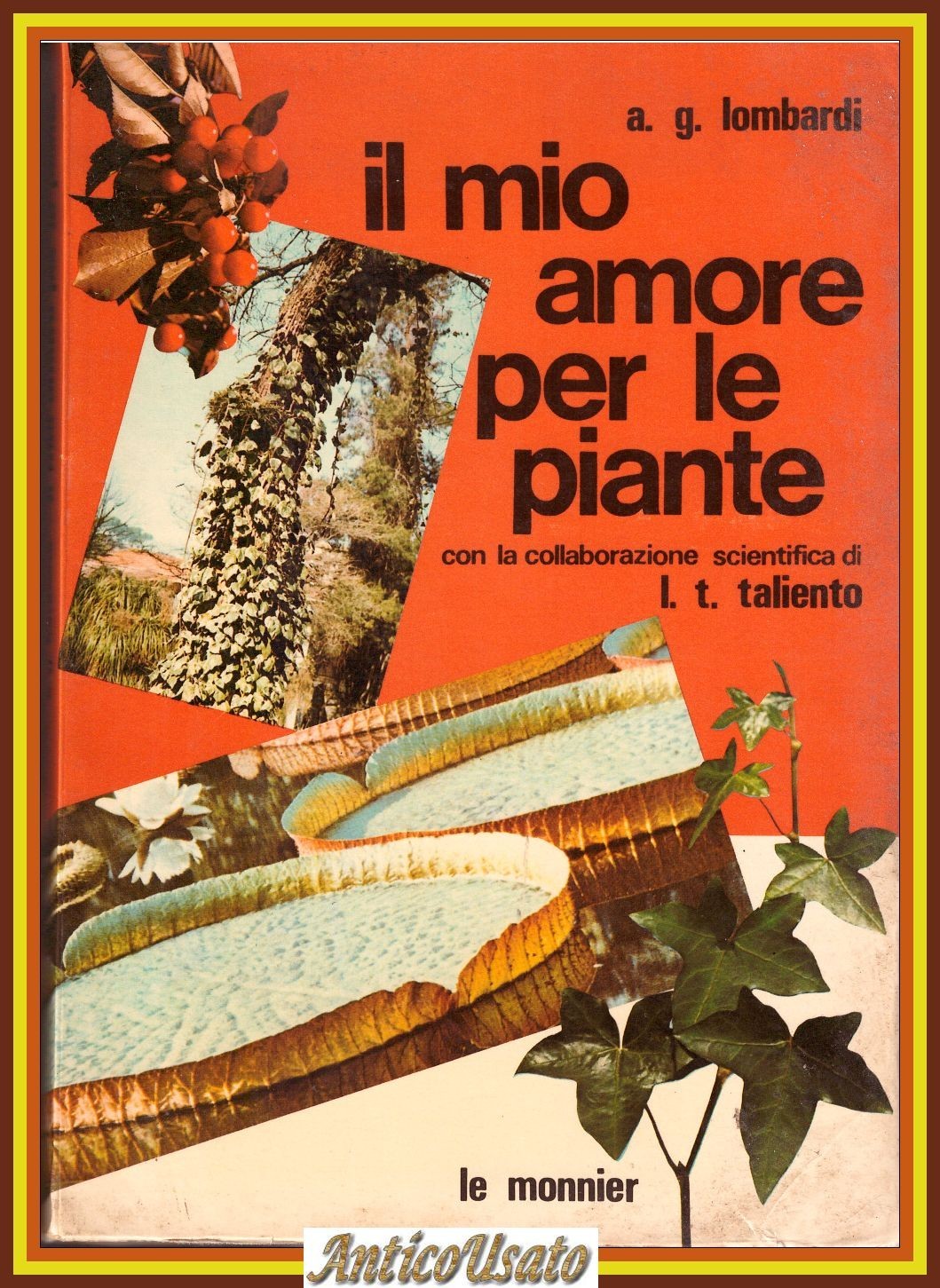 IL MIO AMORE PER LE PIANTE di A G Lombardi …