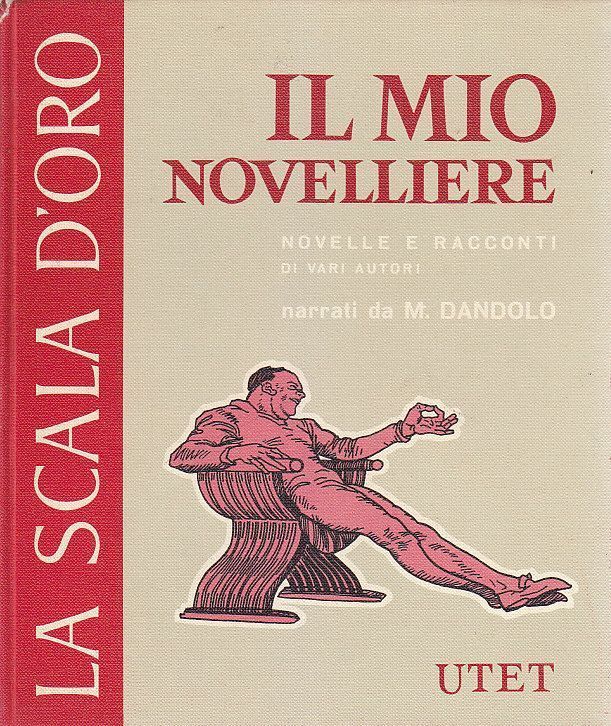 IL MIO NOVELLIERE la scala d'oro UTET novelle racconti di …
