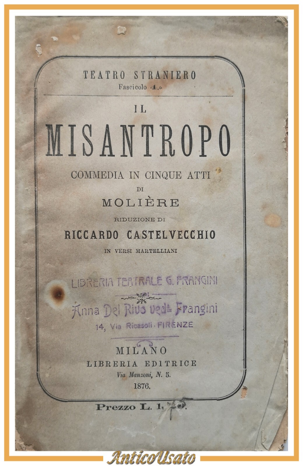 IL MISANTROPO di Moliere 1876 Libreria Editrice libro antico commedia …