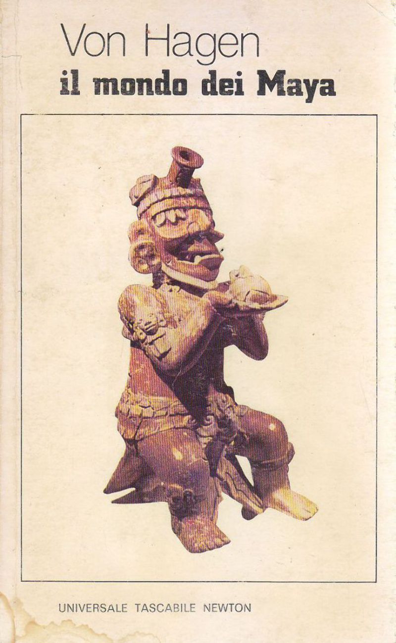 IL MONDO DEI MAYA di Von Hagen 1979 Tascabili Newton …