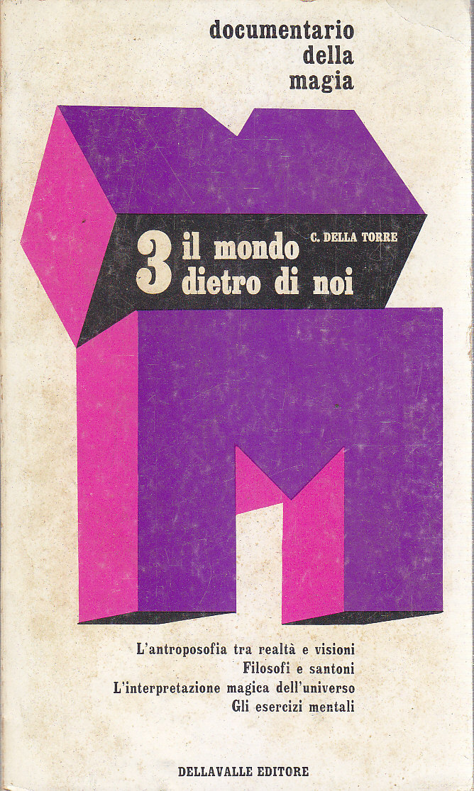 IL MONDO DIETRO DI NOI C Della Torre 1971 Della …