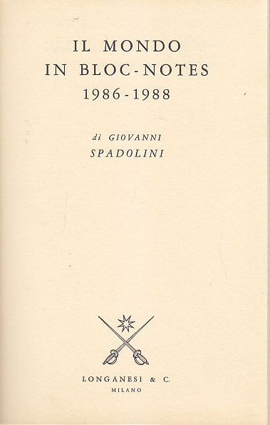 IL MONDO IN BLOCK NOTES 1986 1988 di Giovanni Spadolini …