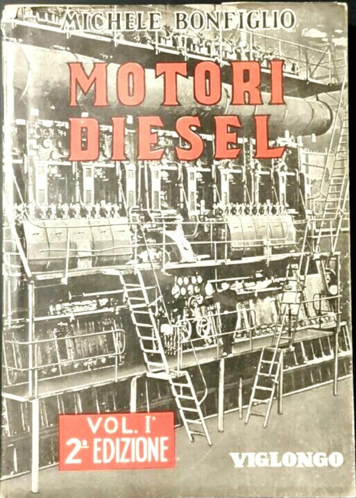 IL MOTORE DIESEL IN AZIONE volume 1 di Michele Bonfiglio …
