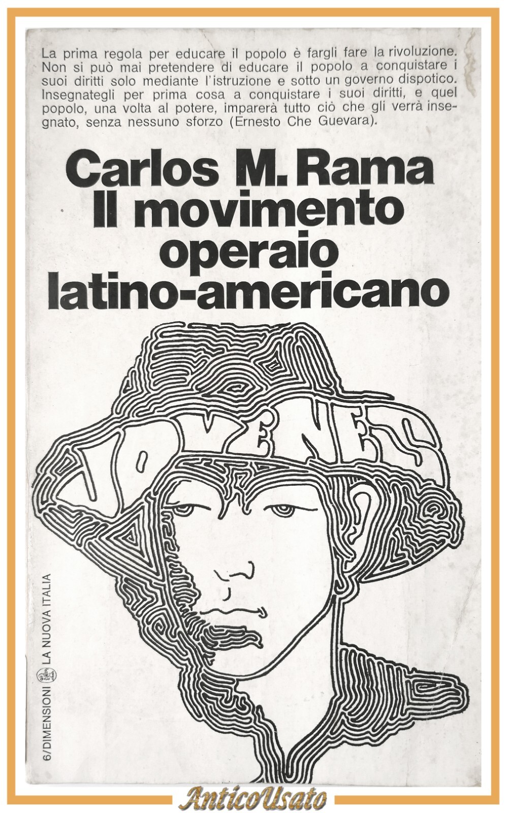 IL MOVIMENTO OPERAIO LATINO AMERICANO di Carlos Rama 1969 La …
