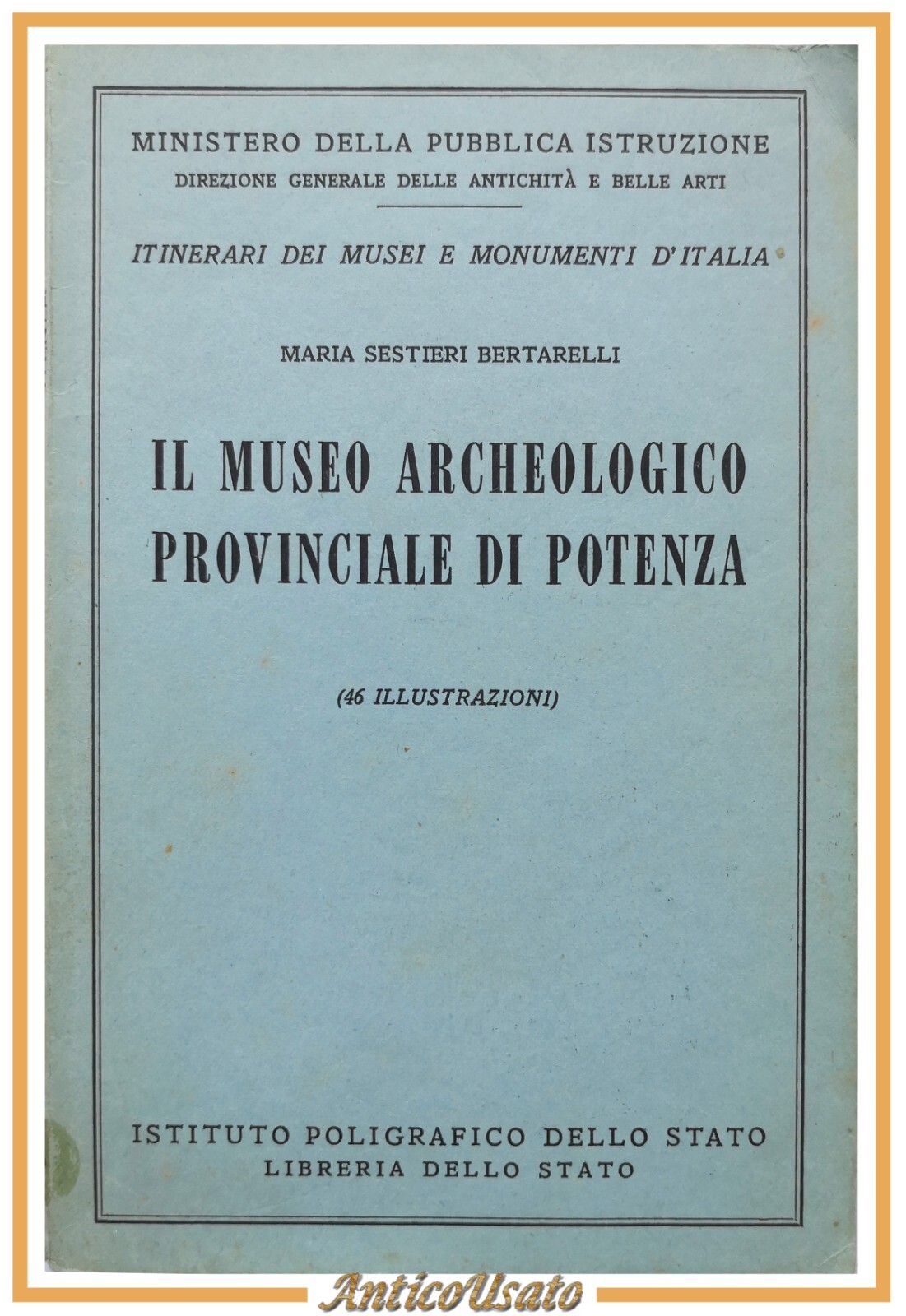 IL MUSEO ARCHEOLOGICO PROVINCIALE DI POTENZA Sestieri Bertarelli 1957 Libro