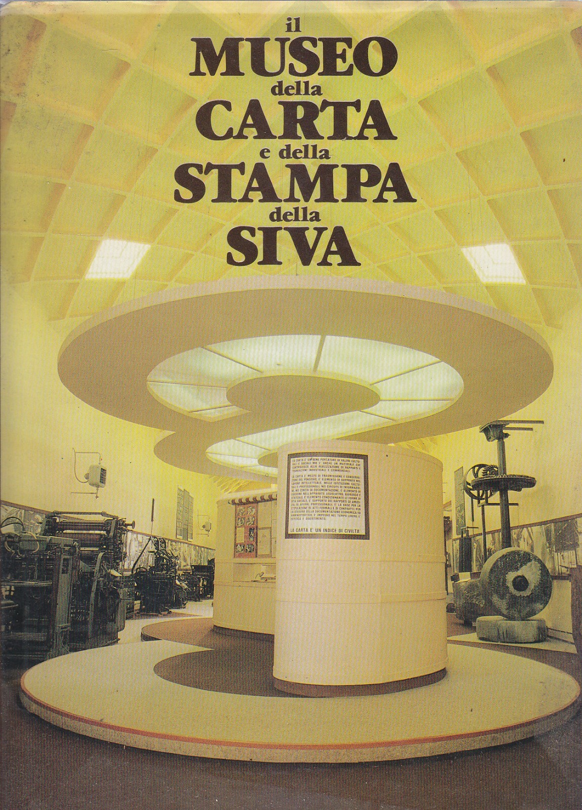 IL MUSEO DELLA CARTA E DELLA STAMPA DELLA SIVA 1987 …