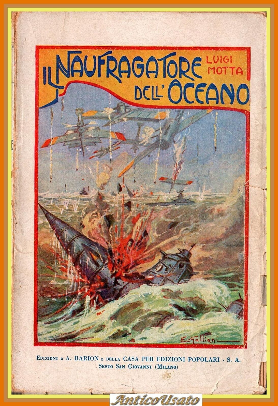 IL NAUFRAGATORE DELL'OCEANO di Luigi Motta 1933 Barion Libro romanzo …