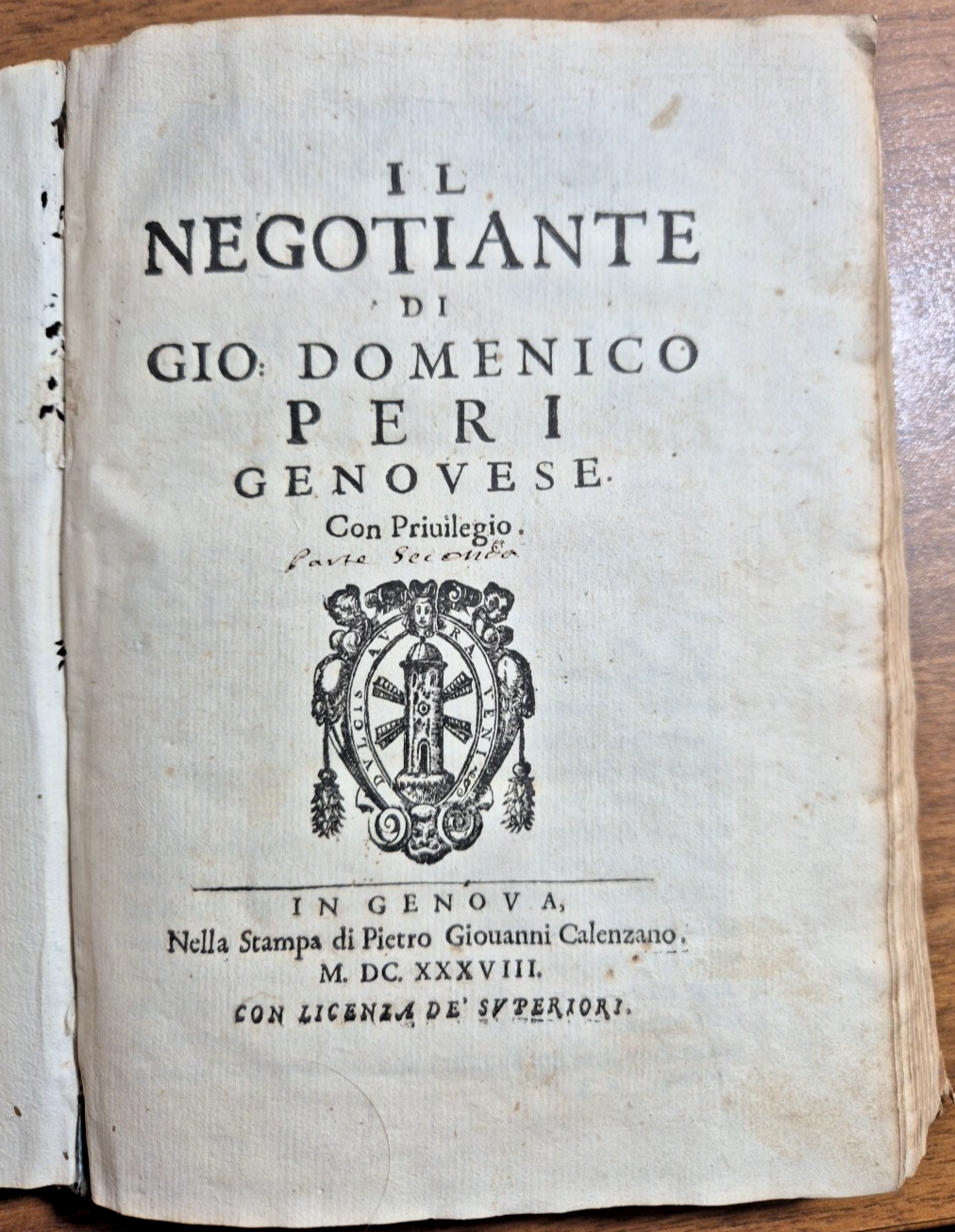 IL NEGOTIANTE di Gio Domenico Peri 1638 Calenzano Genova Libro …