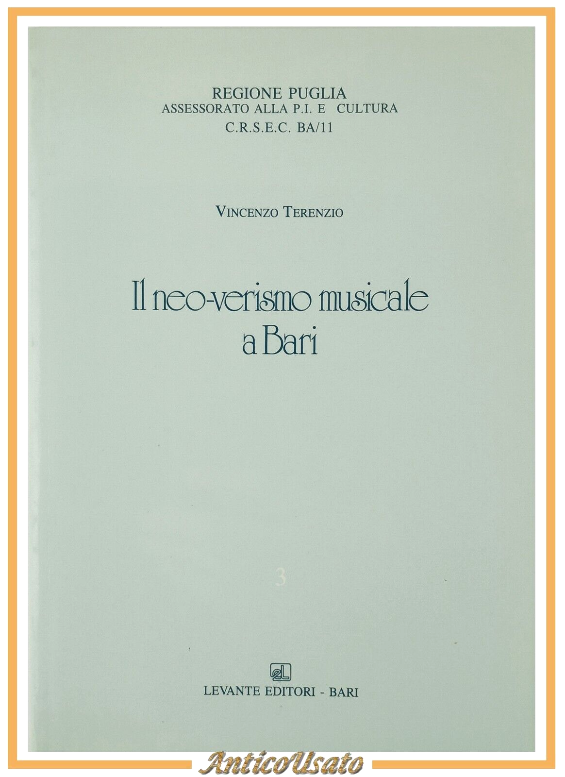 IL NEO VERISMO MUSICALE A BARI di Vincenzo Terenzio 1991 …