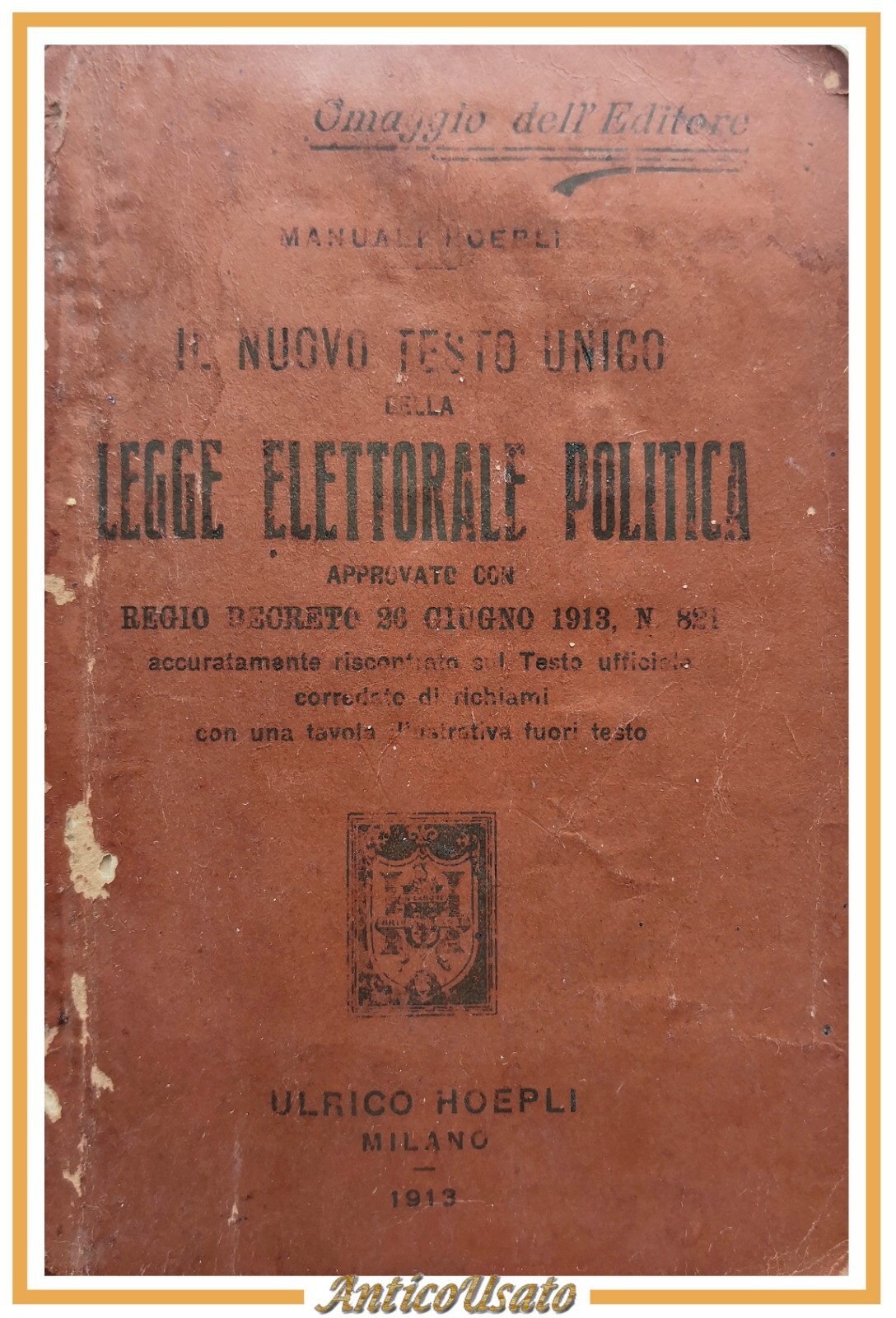 IL NUOVO TESTO UNICO DELLA LEGGE ELETTORALE POLITICA 1913 Hoepli …