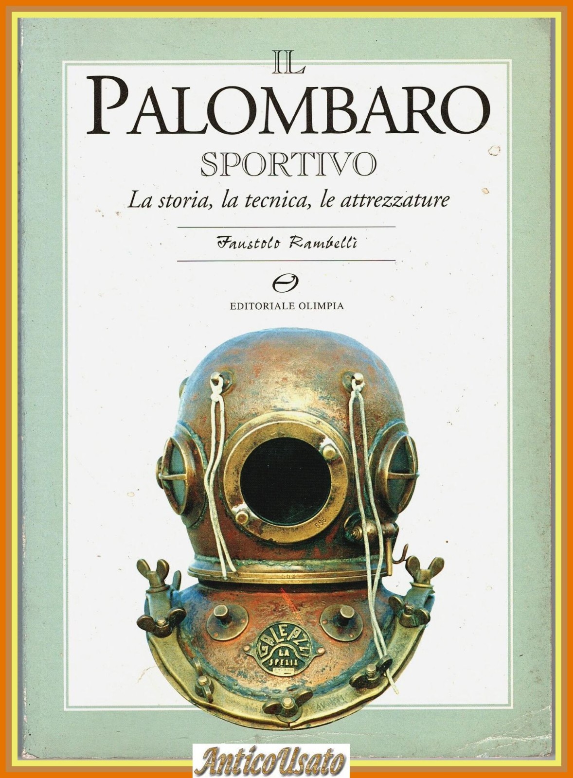 IL PALOMBARO SPORTIVO di Faustolo Rambelli 1996 Olimpia La storia …