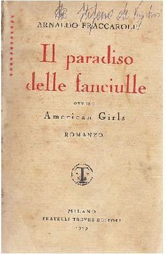 Il Paradiso Delle Fanciulle american girls di Arnaldo Fraccaroli 1929 …