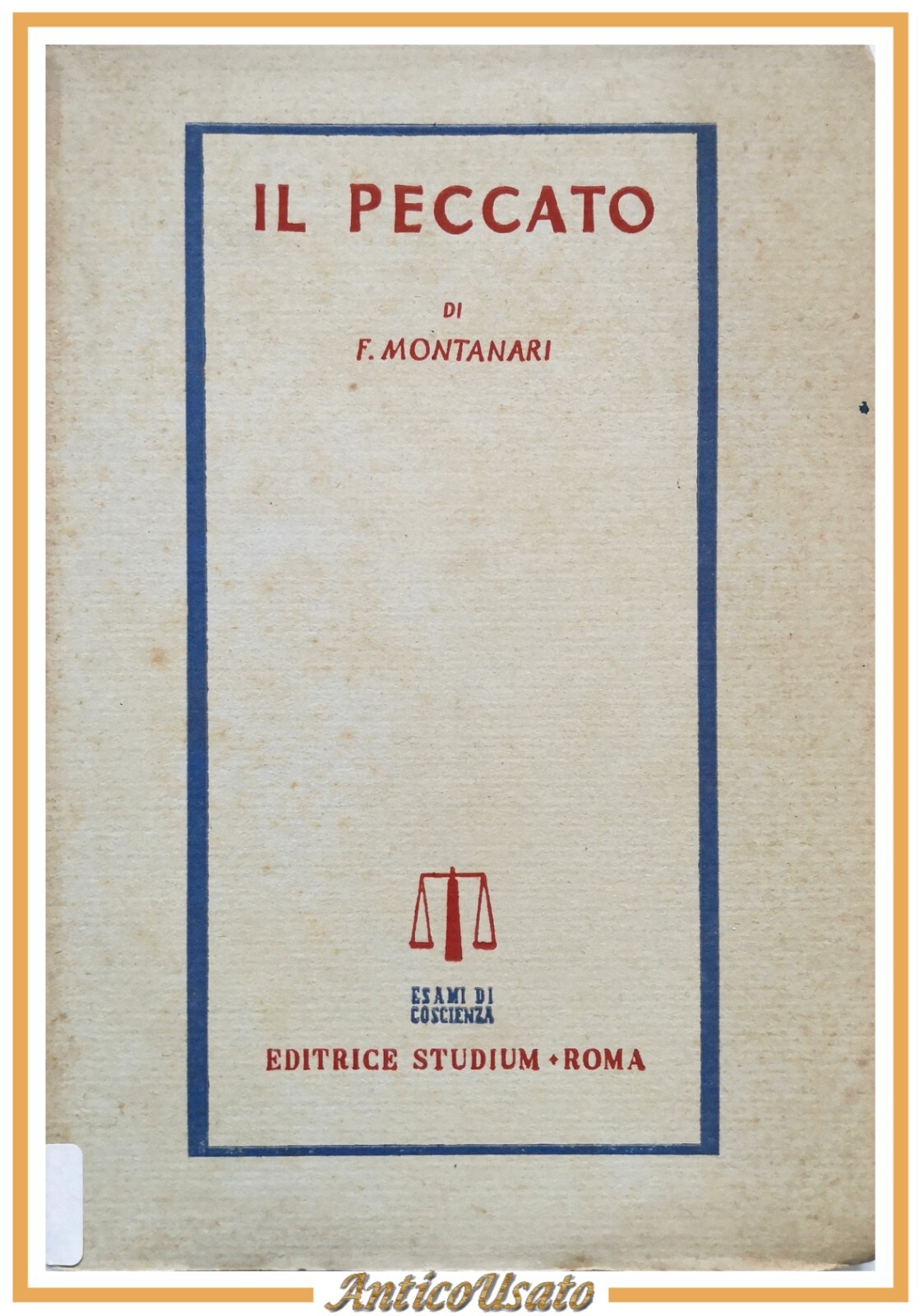 IL PECCATO di Fausto Montanari 1946 Editrice Studium libro