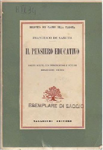 IL PENSIERO EDUCATIVO di Francesco De Sanctis 1937 Vallecchi libro …