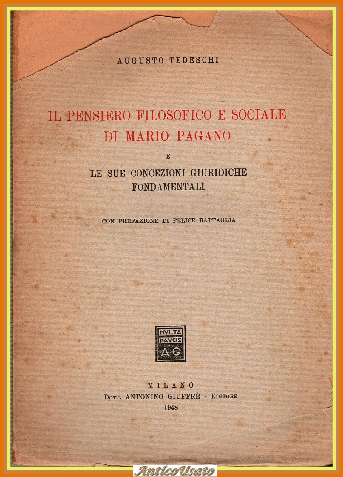 IL PENSIERO FILOSOFICO E SOCIALE DI MARIO PAGANO A Tedeschi …