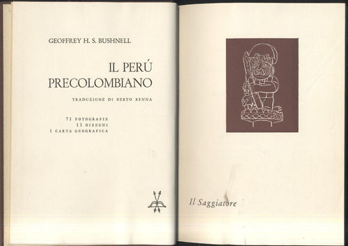IL PERÙ PRECOLOMBIANO di Geoffrey Bushnell 1958 I edizione Il …
