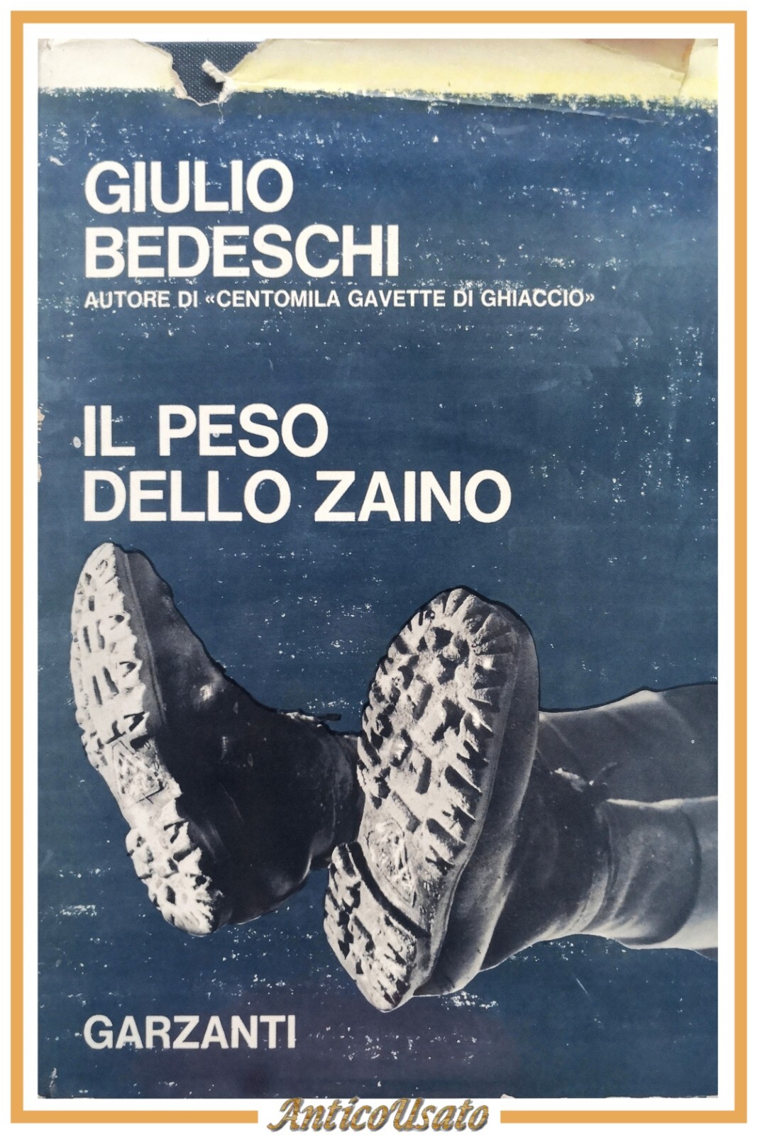 IL PESO DELLO ZAINO di Giulio Bedeschi 1966 Garzanti Libro …