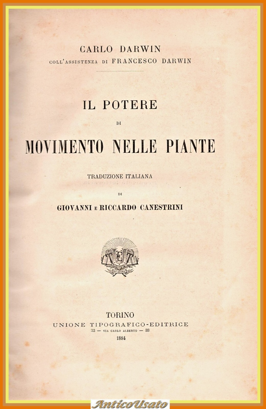 IL POTERE DI MOVIMENTO NELLE PIANTE Carlo Darwin 1884 UTET …