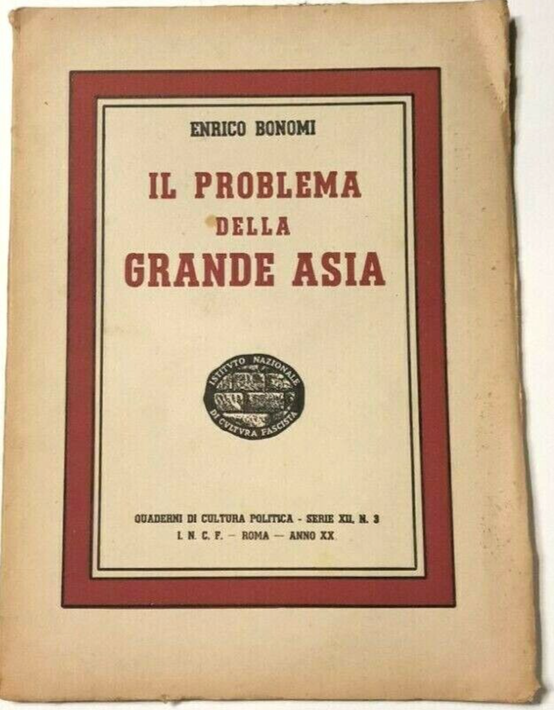 IL PROBLEMA DELLA GRANDE ASIA di Enrico Bonomi 1942 libro …