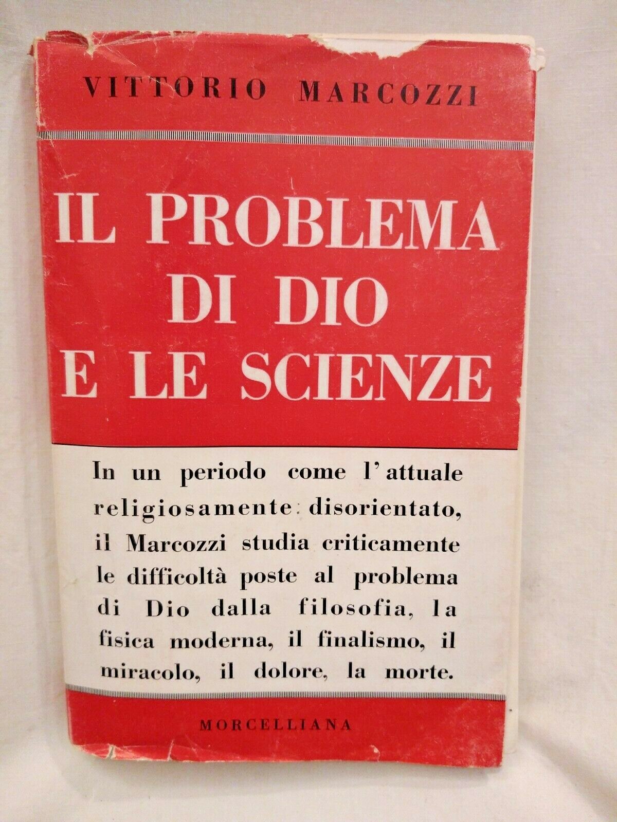 IL PROBLEMA DI DIO E LE SCIENZE di Vittorio Marcozzi …