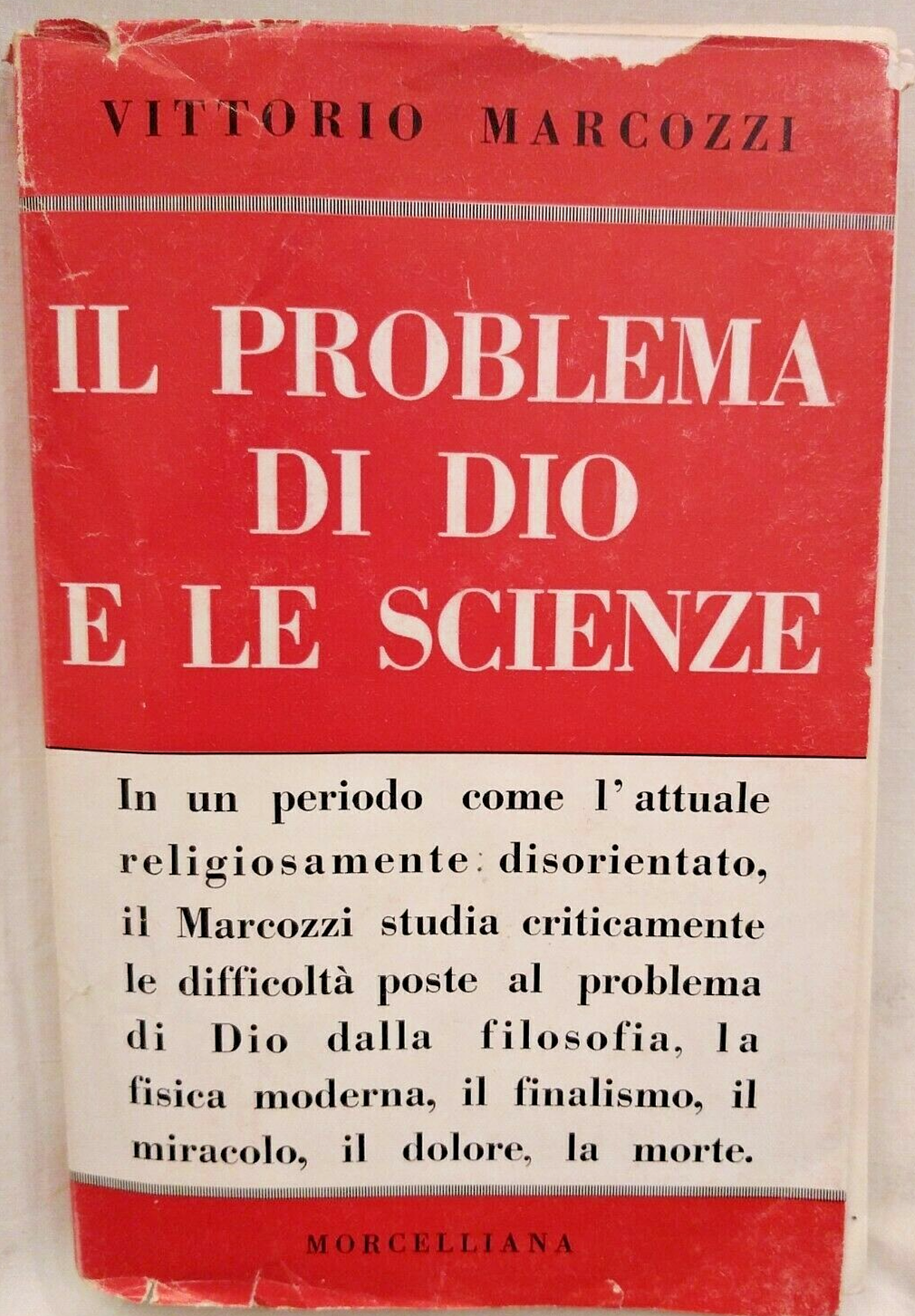 IL PROBLEMA DI DIO E LE SCIENZE di Vittorio Marcozzi …