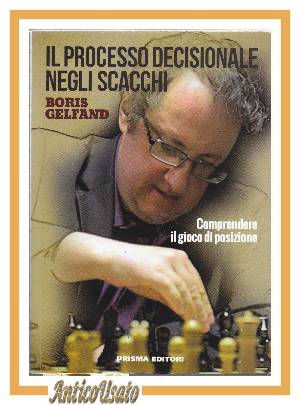 Il processo decisionale negli scacchi di Boris Gelfand 2016 Prisma …