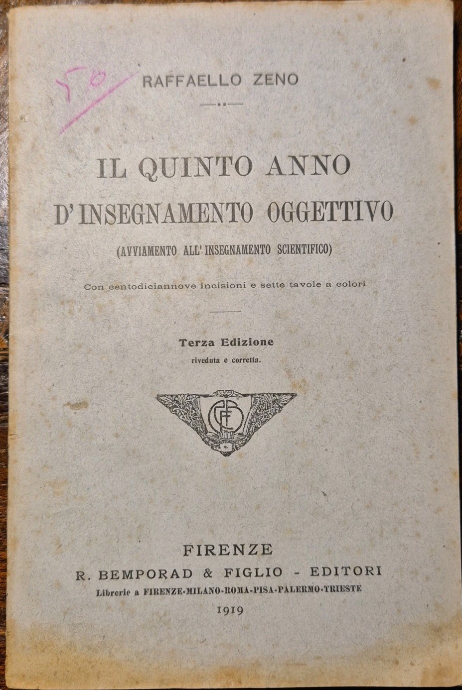 IL QUINTO ANNO DI INSEGNAMENTO OGGETTIVO Raffaello Zeno 1919 Libro …