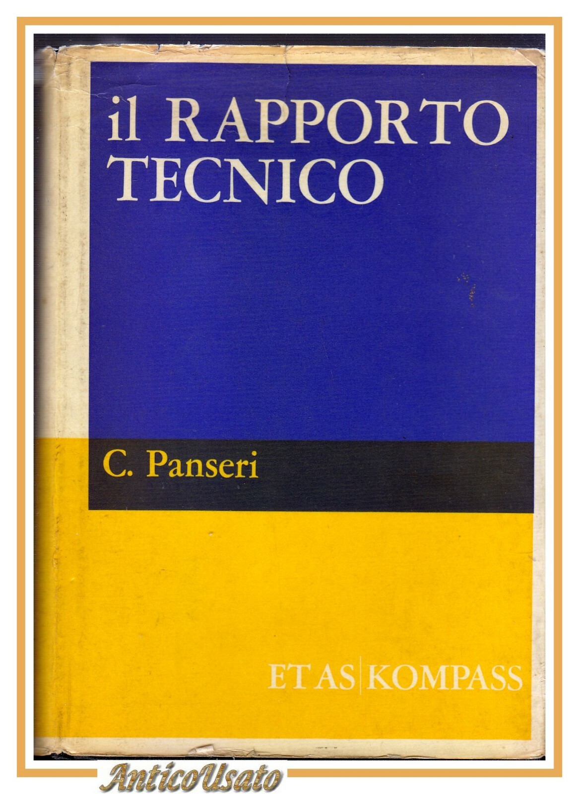 IL RAPPORTO TECNICO di Carlo Panseri 1967 Libro guida informazioni …