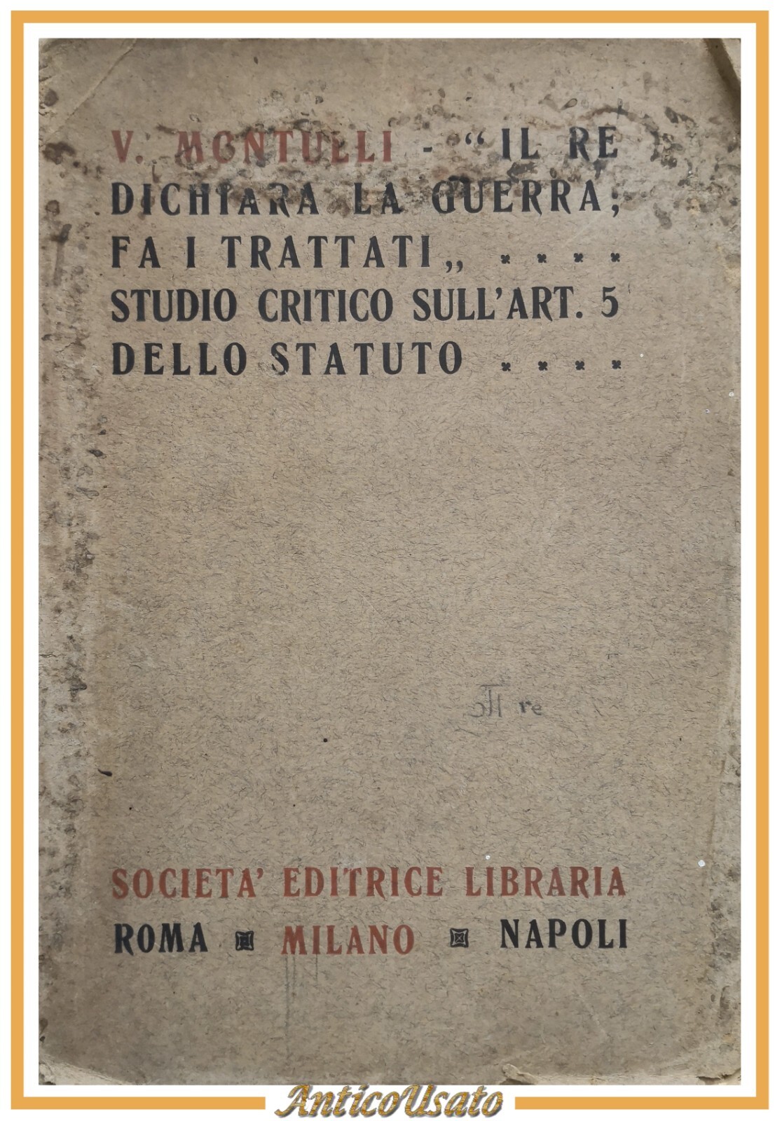 IL RE FA LA GUERRA STUDIO CRITICO SULL'ARTICOLO 5 STATUTO …
