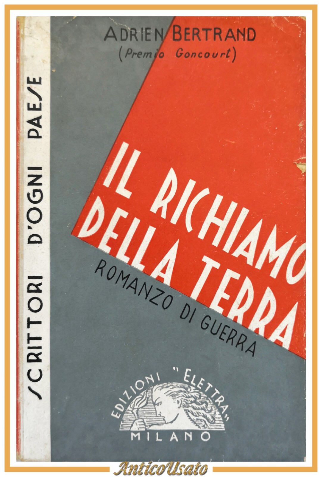 IL RICHIAMO DELLA TERRA di Adrien Bertrand 1934 Elettra romanzo …