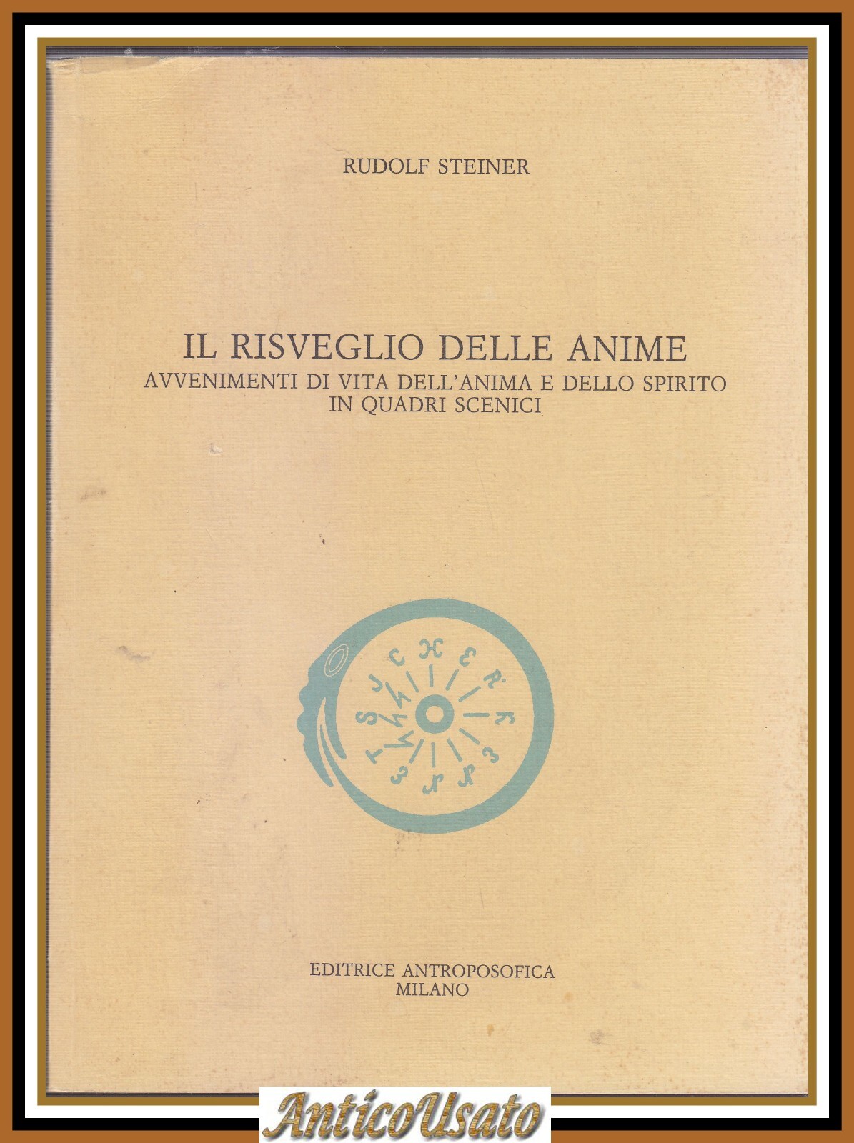 IL RISVEGLIO DELLE ANIME di Rudolf Steiner 1991 Editrice antroposofica …