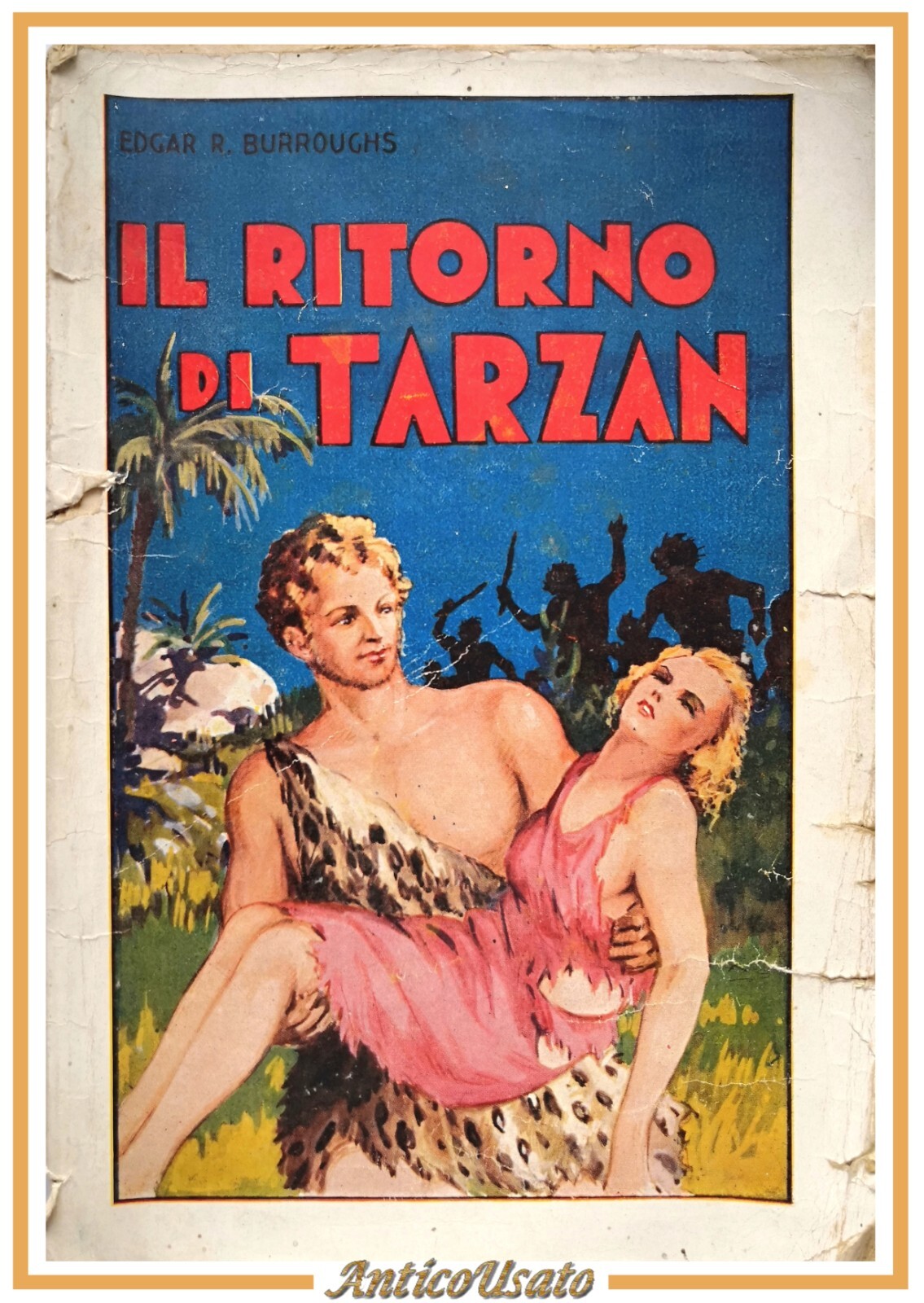 IL RITORNO DI TARZAN Edgar Rice Burroughs 1935 Aurora libro …