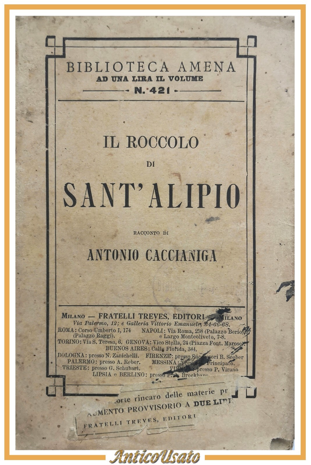 IL ROCCOLO DI SANT'ALIPIO Antonio Caccianiga 1914 Treves Libro romanzo …