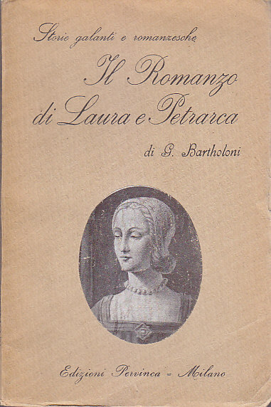 IL ROMANZO DI LAURA E PETRARCA (1327-1348) Jean Bartholoni 1928 …