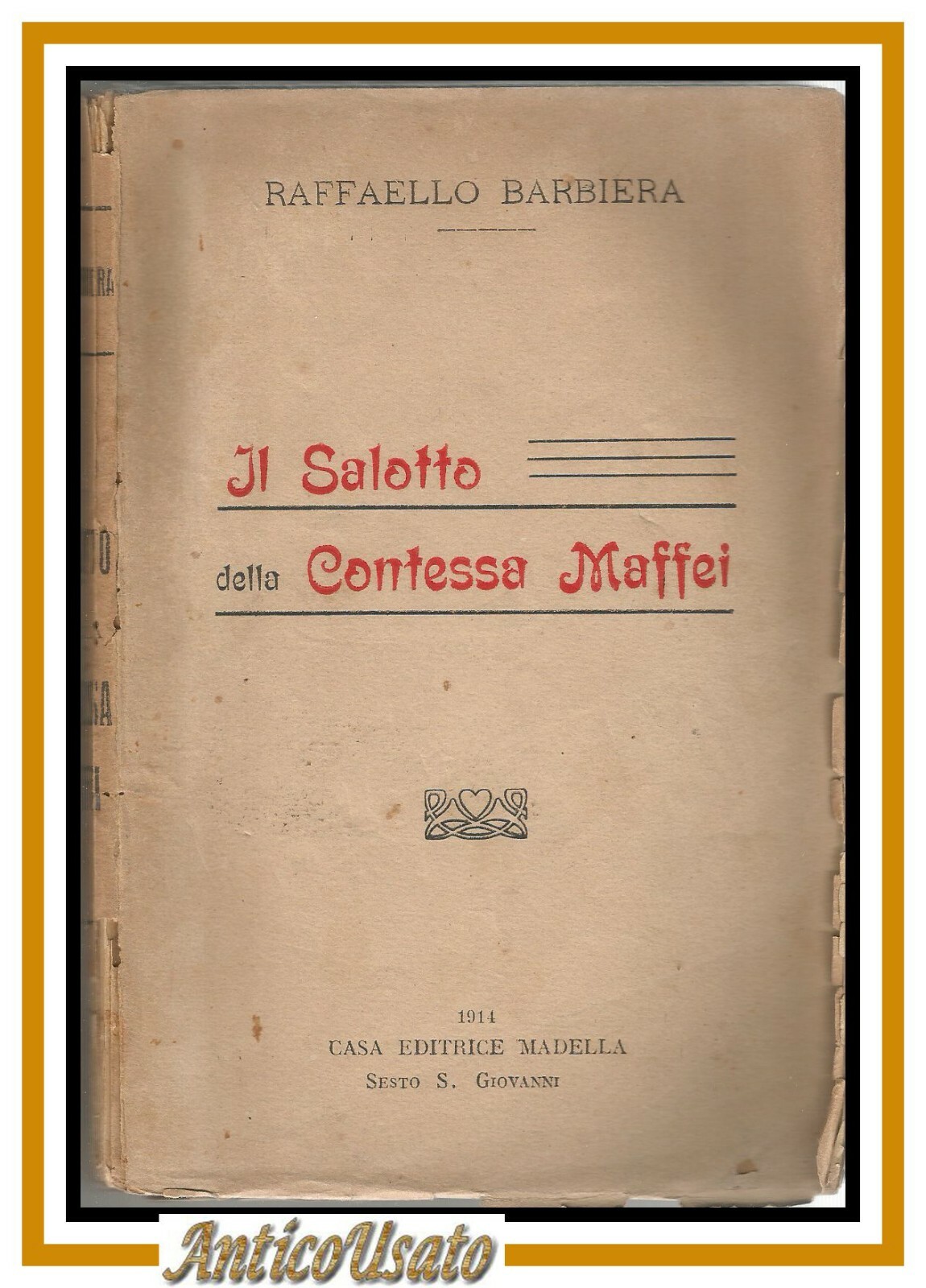 IL SALOTTO DELLA CONTESSA MAFFEI di Raffaello Barbieri 1914 Madella …