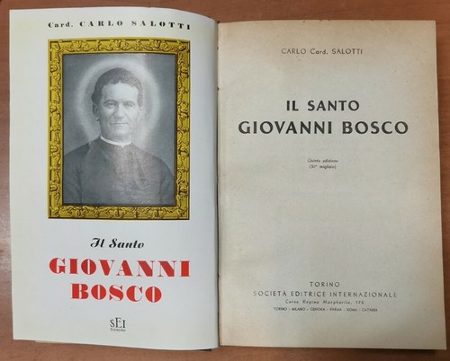 Il Santo Giovanni Bosco di Carlo Salotti 1950 SEI LIBRO …