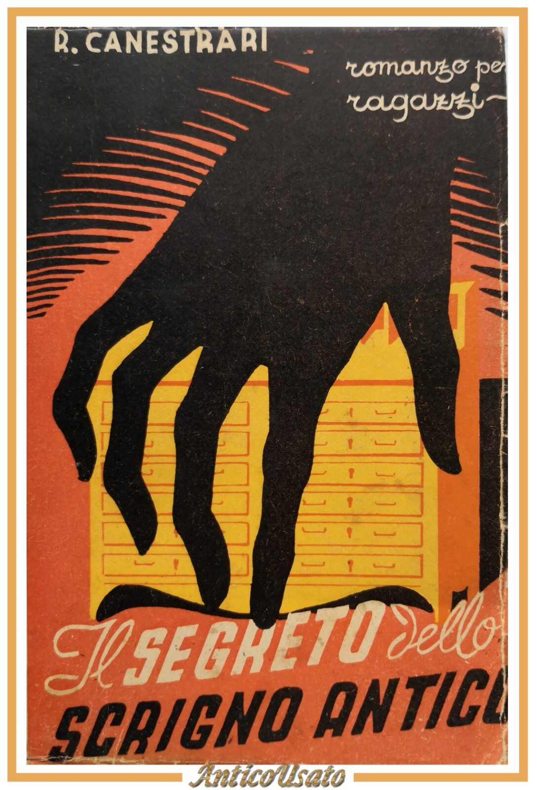 IL SEGRETO DELLO SCRIGNO ANTICO di Renato Canestrari 1939 Libro …