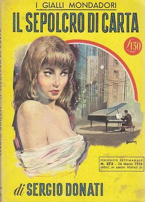 IL SEPOLCRO DI CARTA di Sergio Donati 1956 Mondadori I …