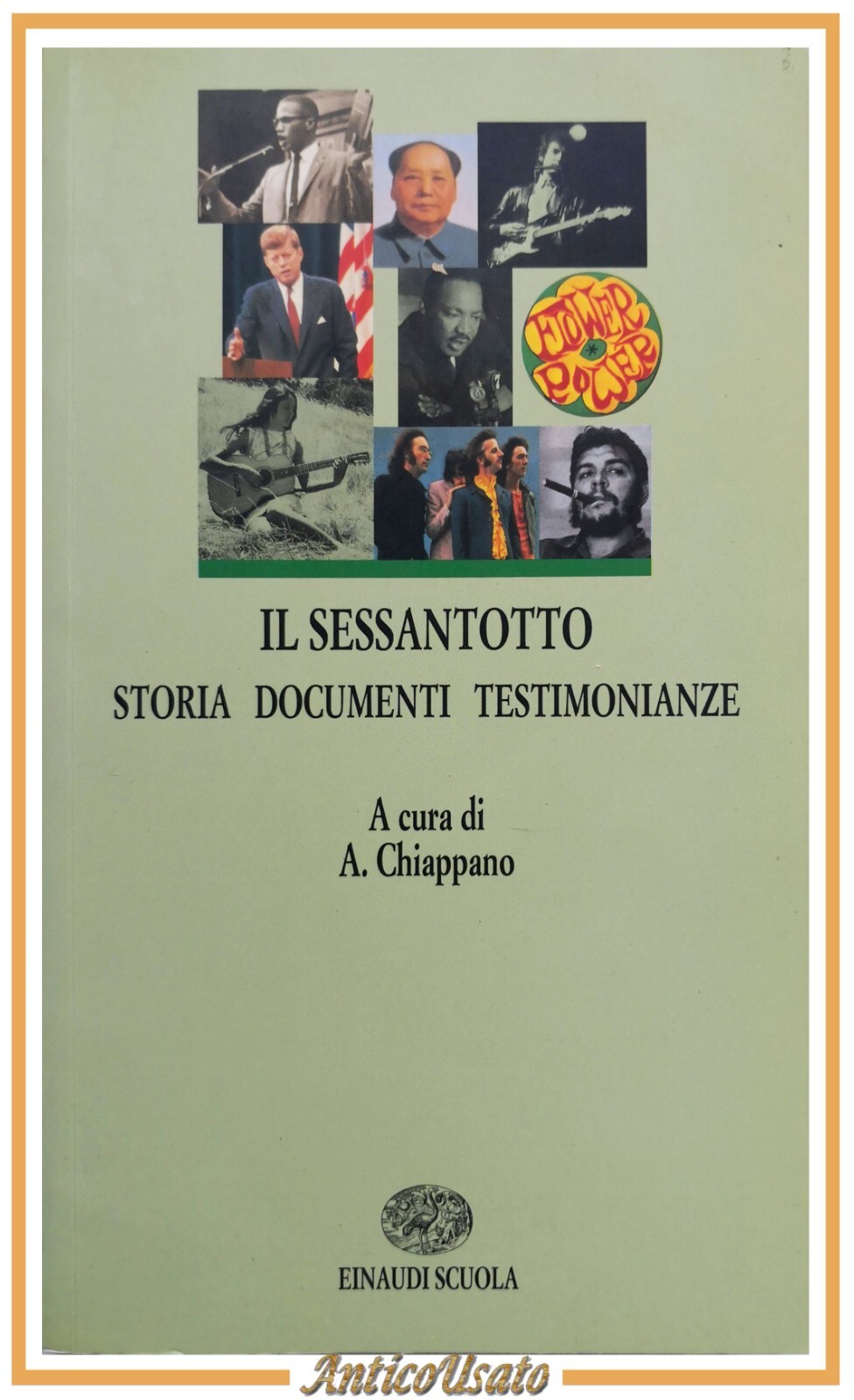 IL SESSANTOTTO a cura di Alessandra Chiappano 2005 Einaudi libro …