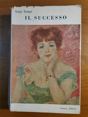 IL SUCCESSO di Luigi Zampa Romanzo Carucci Editore 1957 con …