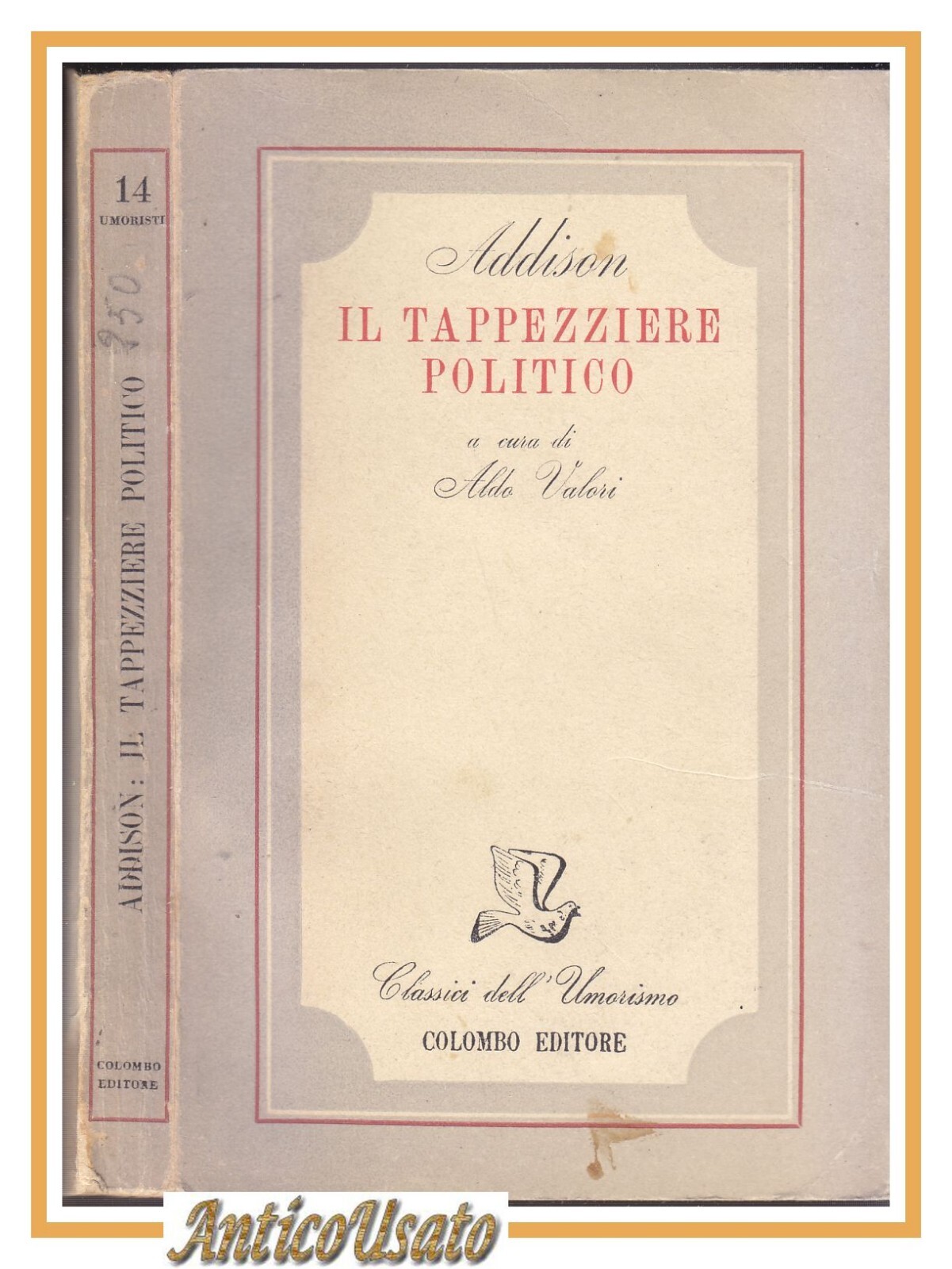 IL TAPPEZZIERE POLITICO di Addison 1945 Colombo I edizione Libro …