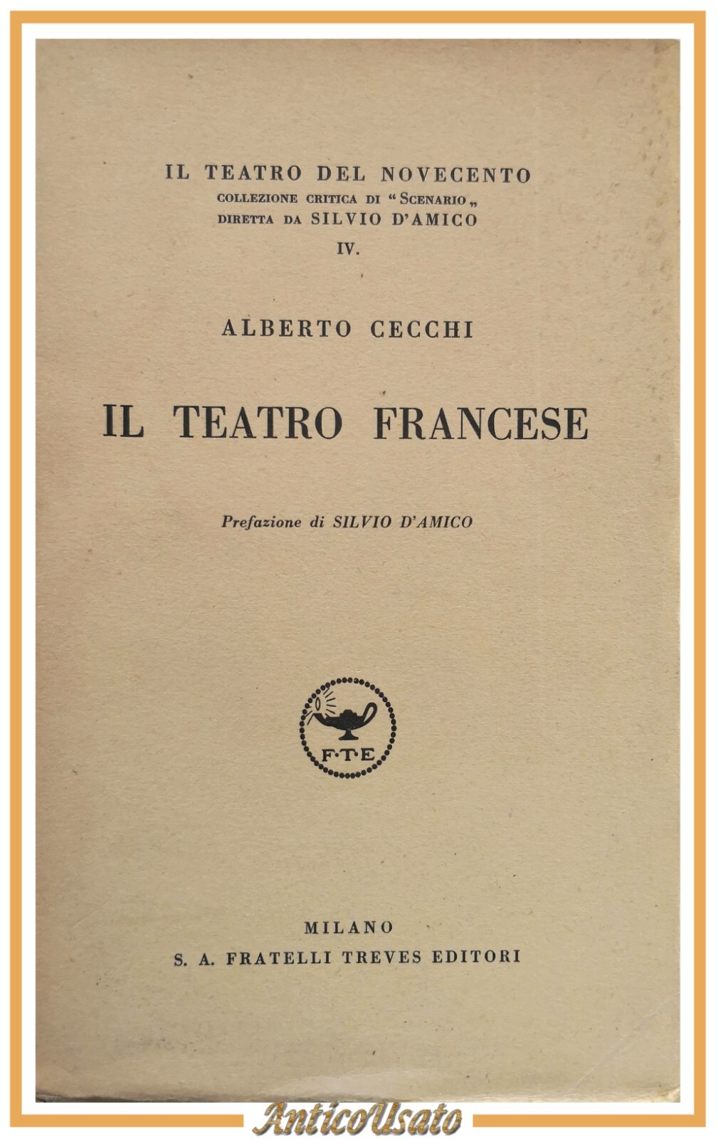 IL TEATRO FRANCESE di Alberto Cecchi 1935 Treves libro novecento …