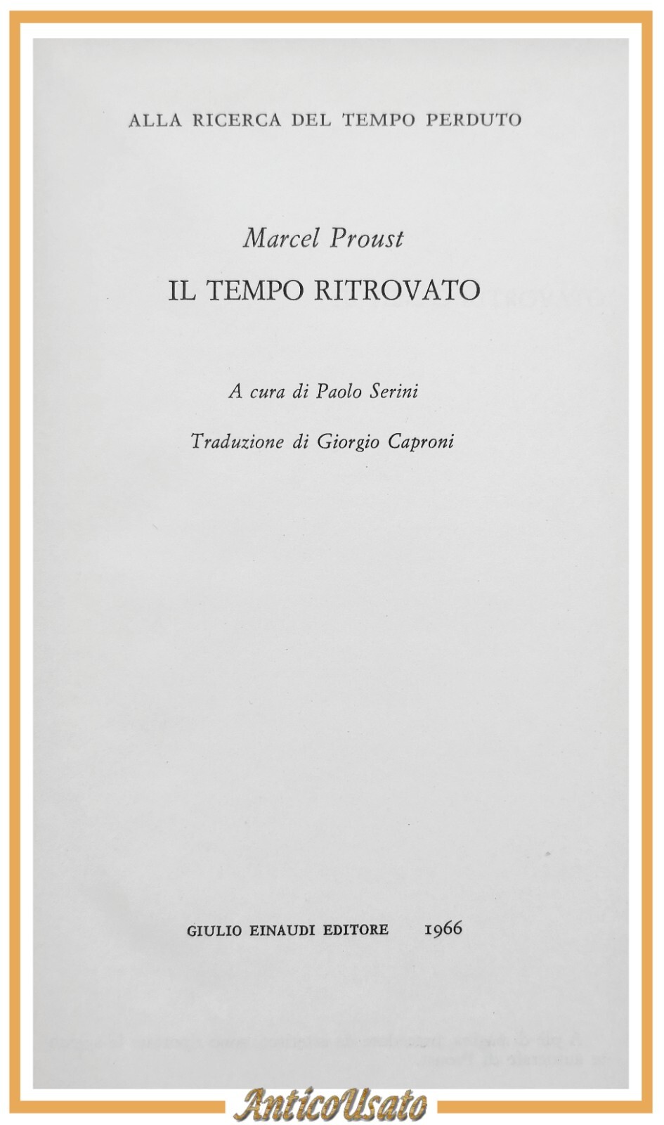 IL TEMPO RITROVATO di Marcel Proust 1966 Einaudi Nuova Universale …