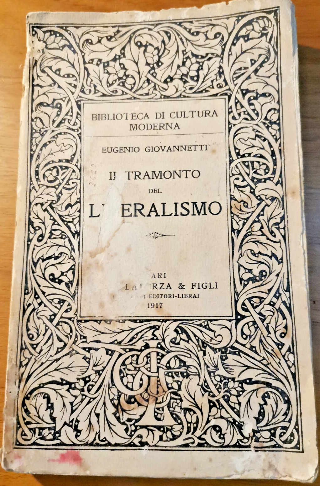 IL TRAMONTO DEL LIBERALISMO di Eugenio Giovannetti 1917 Laterza libro
