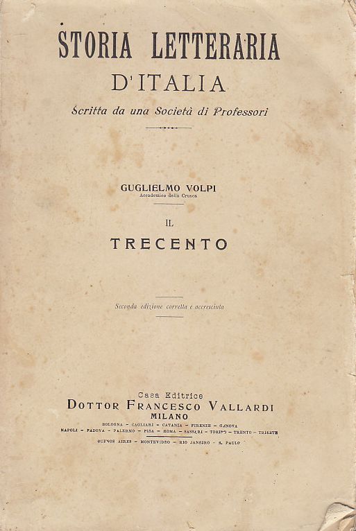 IL TRECENTO di Guglielmo Volpi 1900 (?) Vallardi storia letteraria …