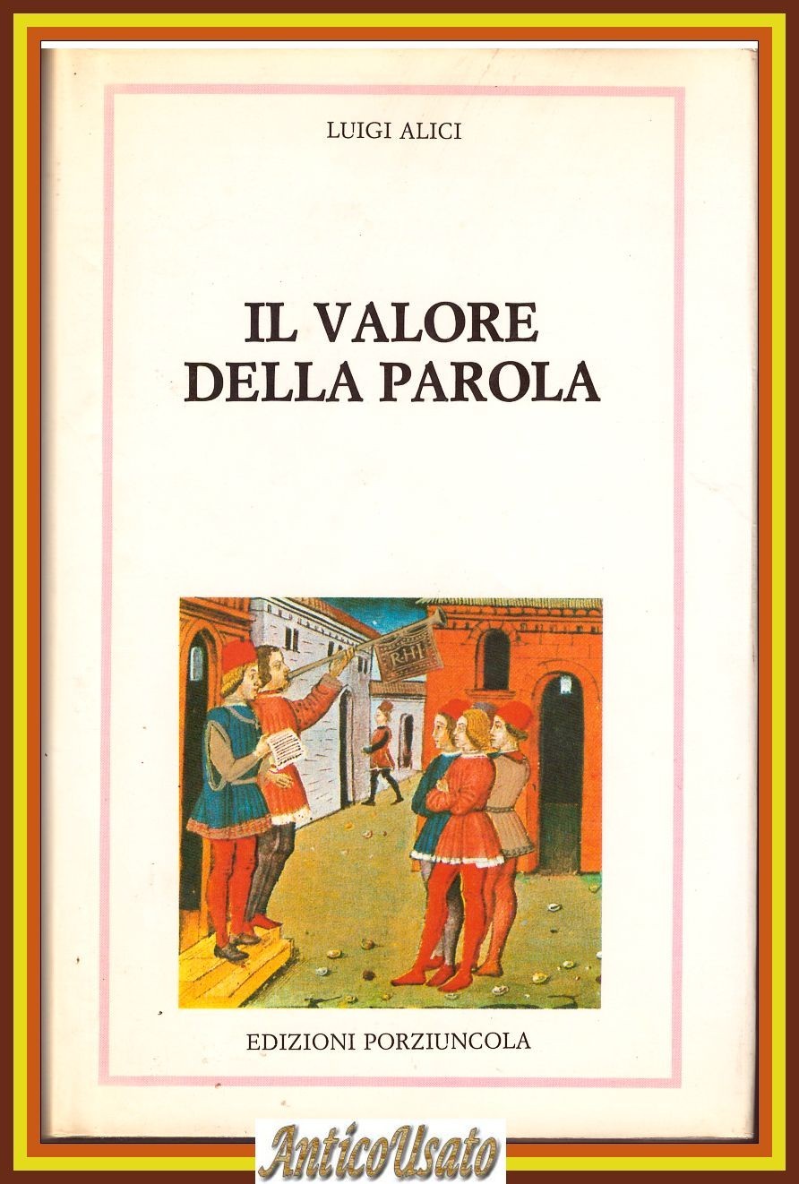 IL VALORE DELLA PAROLA di Luigi Alici la teoria degli …