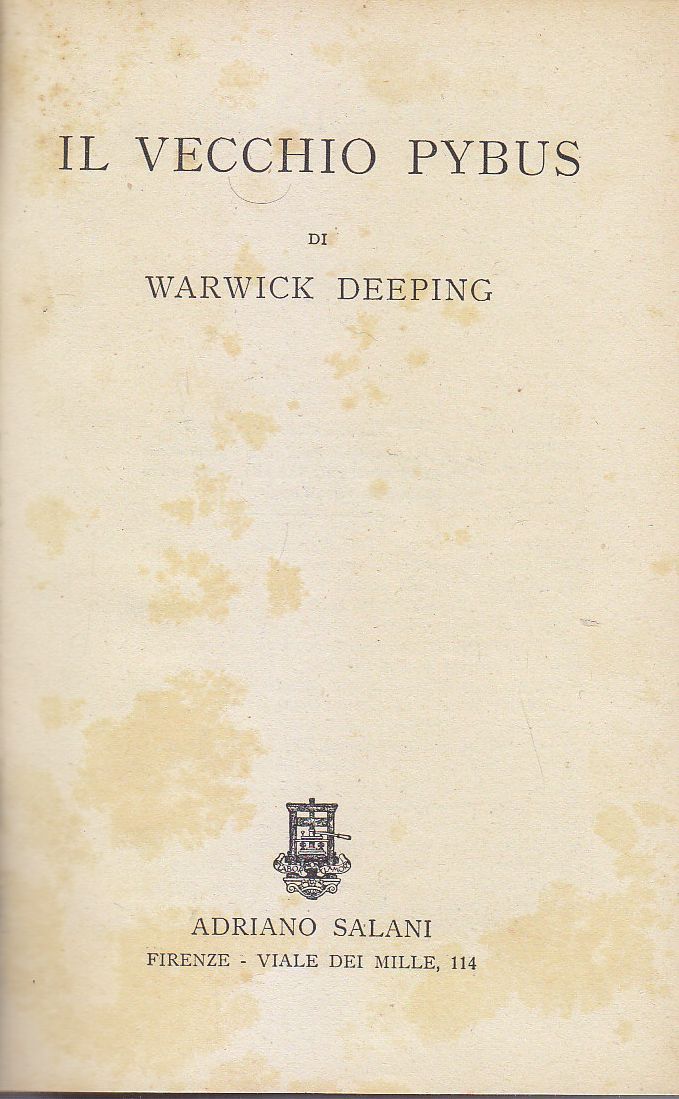 IL VECCHIO PYBUS di Warwick Depeing 1934 Adriano Salani Editore …
